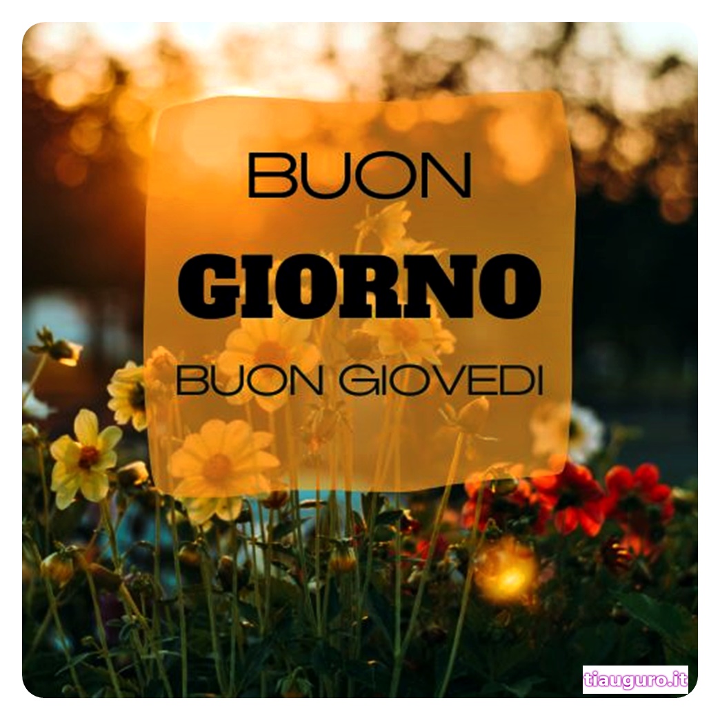 Immagini Buon Giovedì