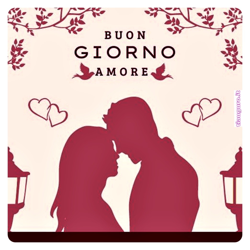 immagini Buongiorno Amore