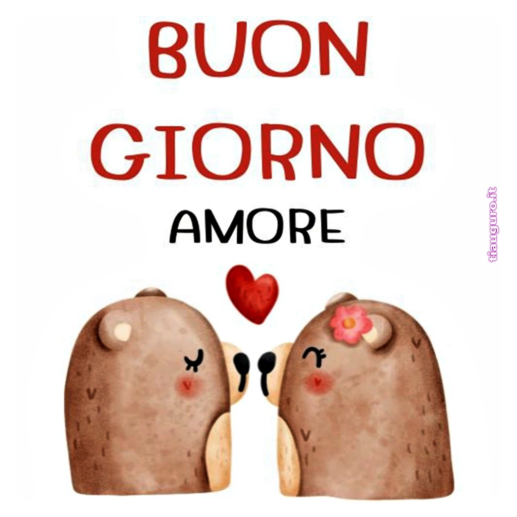 immagini Buongiorno Amore