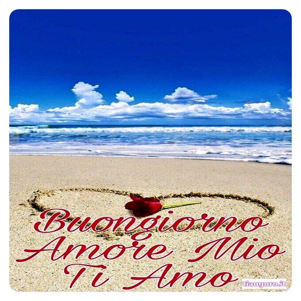 immagini Buongiorno Amore