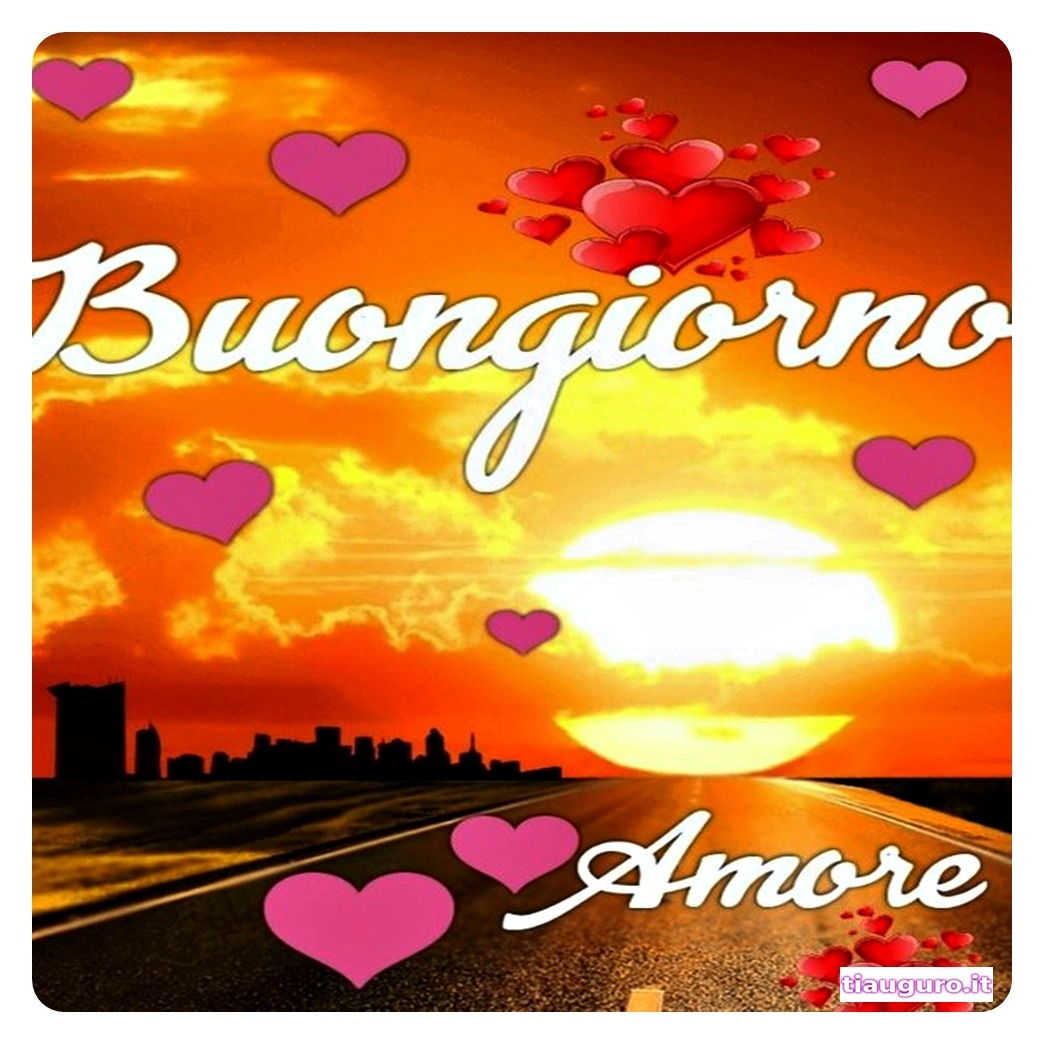 immagini Buongiorno Amore