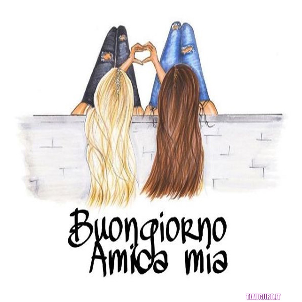 Immagini Buongiorno amici