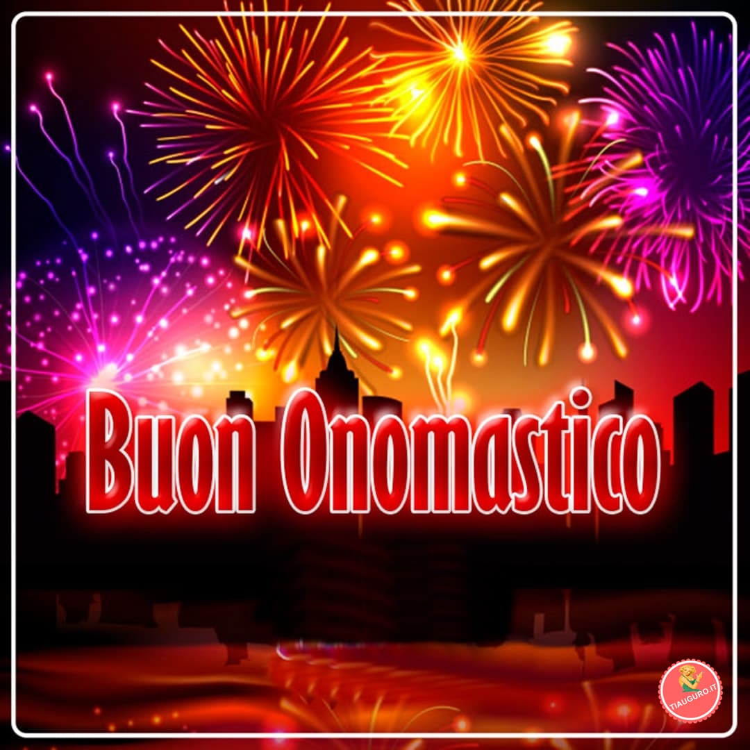 Immagini buon onomastico